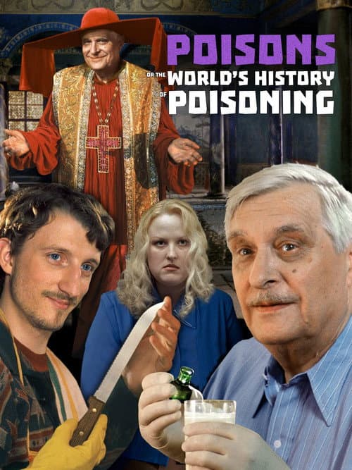 Poster for Poisons or the World History of Poisoning