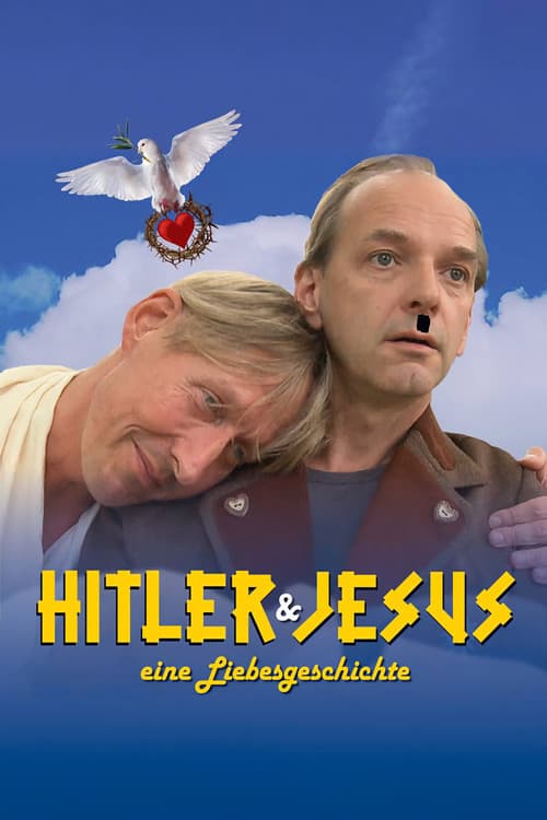 Poster for Hitler und Jesus – eine Liebesgeschichte
