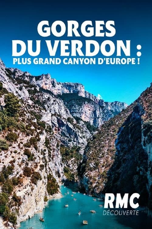 Poster for Gorges du Verdon: Les défis du plus grand canyon d'Europe