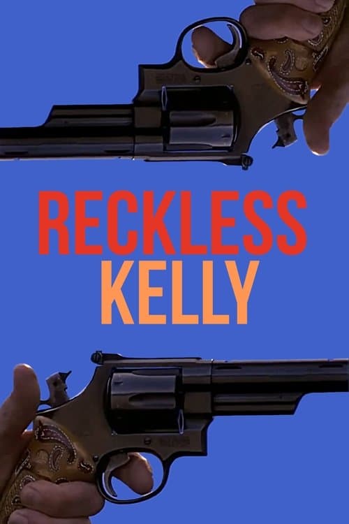Poster for Reckless Kelly