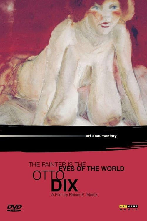 Poster for Otto Dix: The Painter is the Eyes of the World