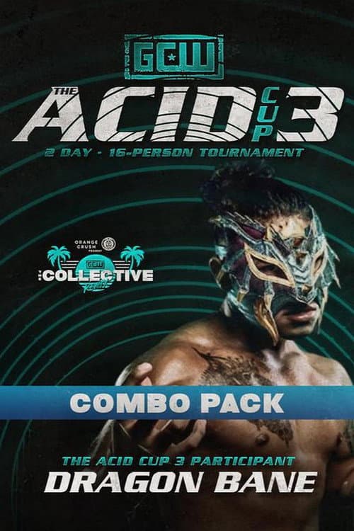 Poster for GCW Acid Cup 3 - Night 2