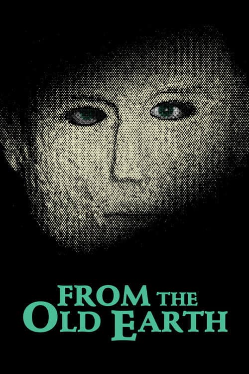 Poster for From the Old Earth