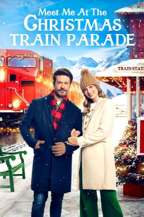 Poster for Meet Me at the Christmas Train Parade