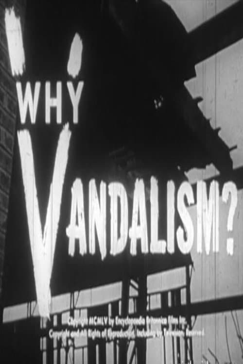 Poster for Why Vandalism?