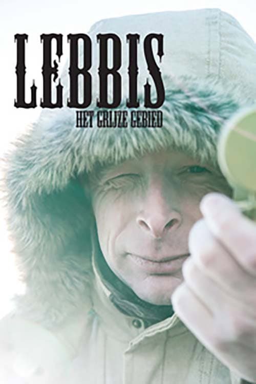 Poster for Lebbis: Het Grijze Gebied