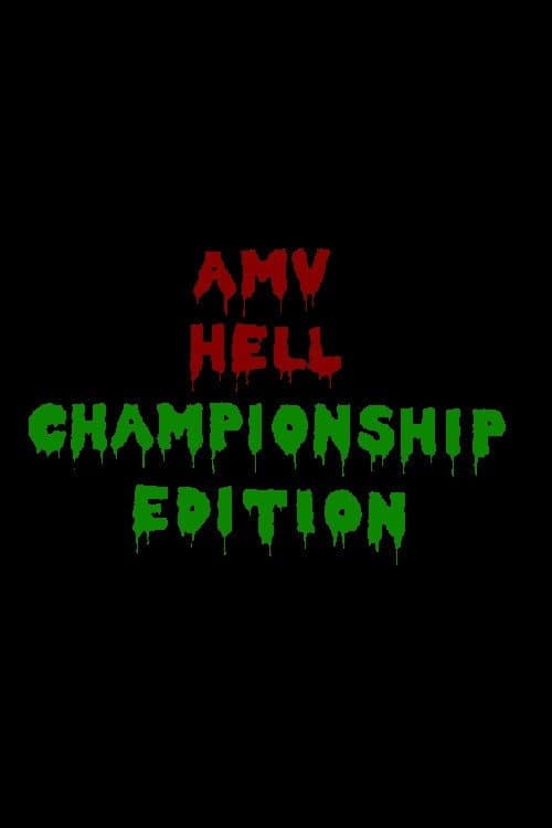 Poster for AMV Hell: Championship Edition