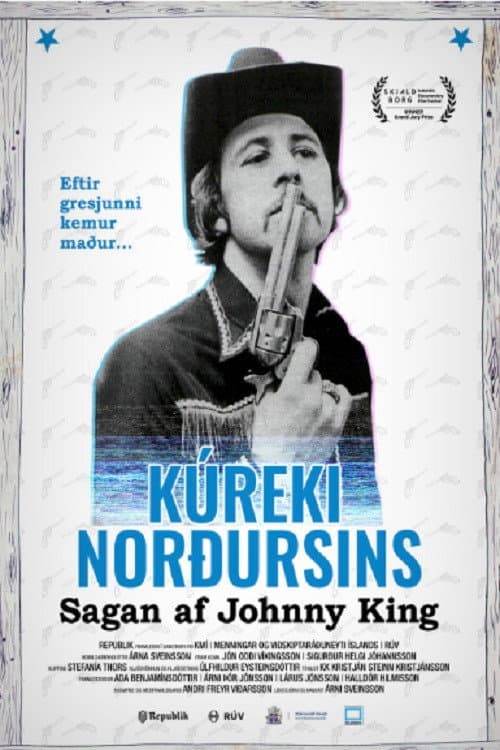 Poster for Cowboy of The North: The story of Johnny King
