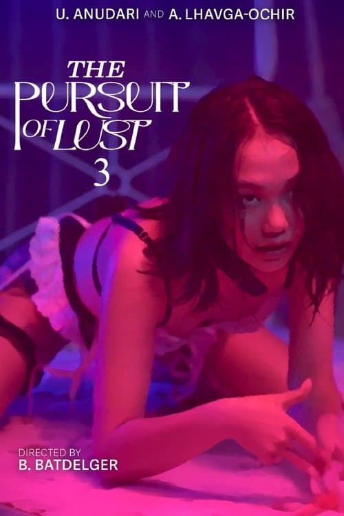Poster for The Pursuit of Lust 3