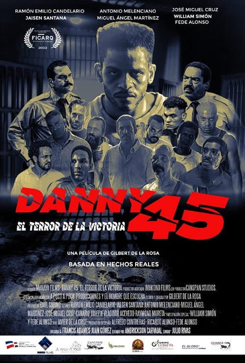 Poster for Danny 45: El terror de La Victoria