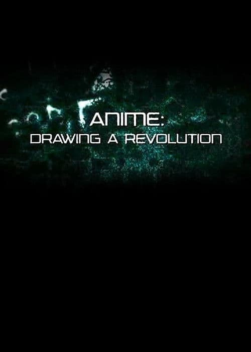 Poster for Anime: Drawing a Revolution