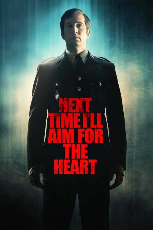 Poster for Next Time I'll Aim for the Heart