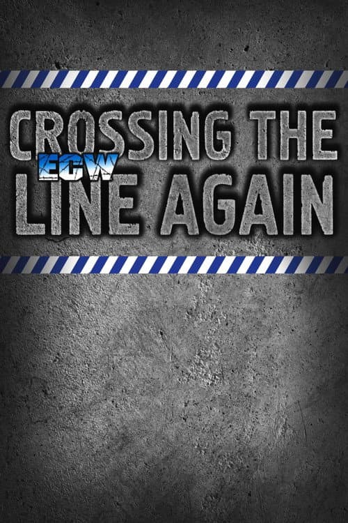 Poster for ECW Crossing the Line Again 1997