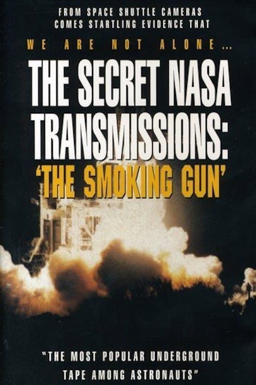 Poster for The Secret NASA Transmissions The Smoking Gun