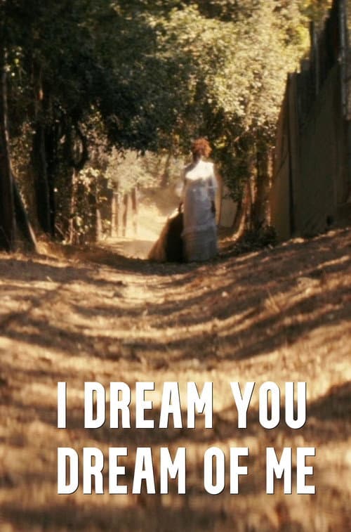 Poster for I Dream You Dream of Me