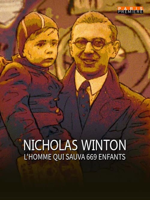 Постер до фільму «Nicholas Winton, l'homme qui sauva 669 enfants»