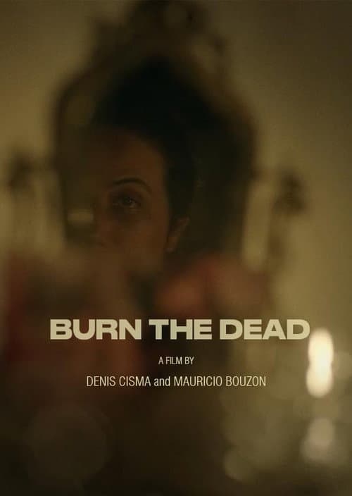 Poster for Burn the Dead