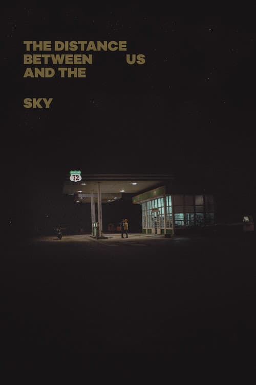 Poster for The Distance Between Us and the Sky