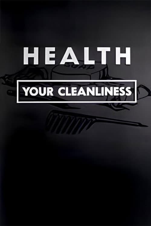 Poster for Health: Your Cleanliness