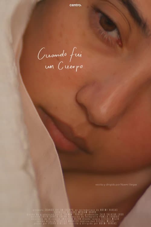 Poster for Cuando fui un cuerpo