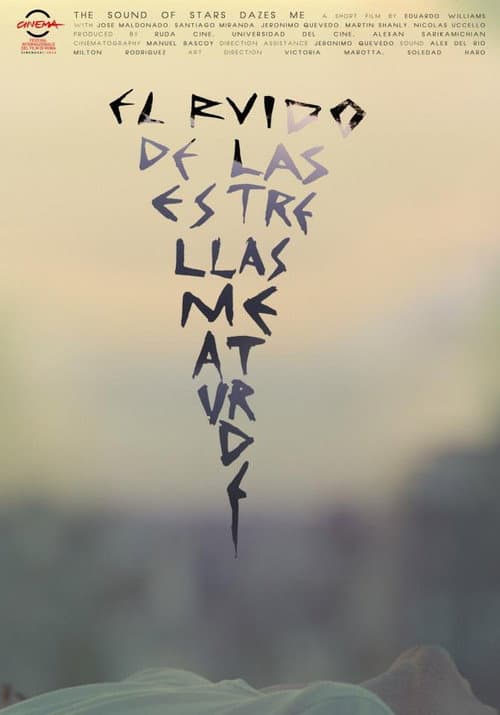 Постер до фільму «The Sound of the Stars Dazes Me»