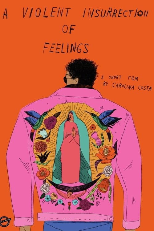 Poster for A Violent Insurrection of Feelings