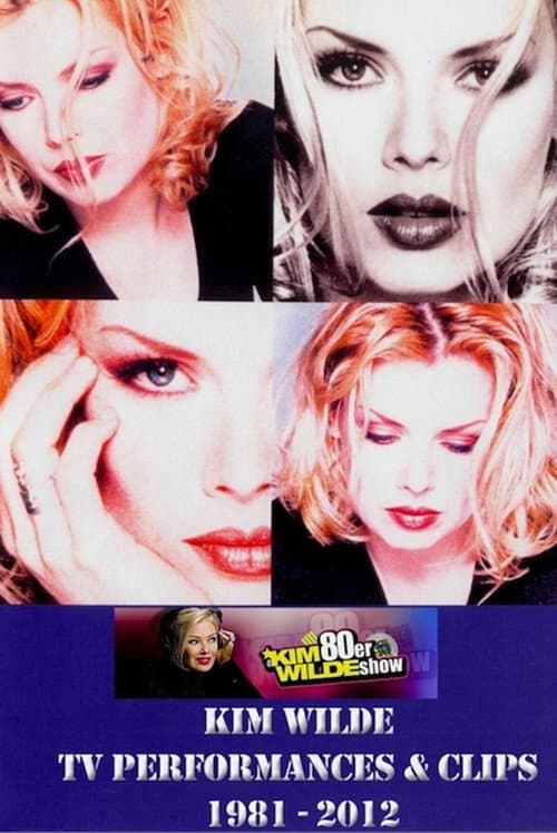 Poster for Kim Wilde TV performances & Clips 1981 - 2012