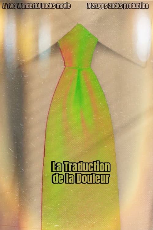 Poster for La Traduction de la Douleur