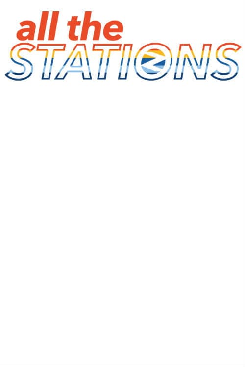 Poster for All The Stations - The Documentary