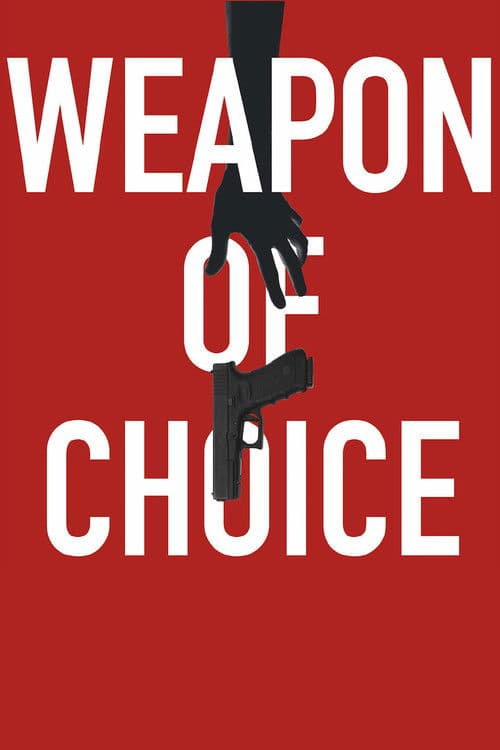 Poster for Weapon of Choice