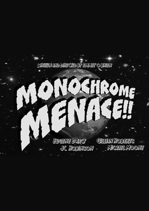 Постер до фільму «Monochrome Menace!!»