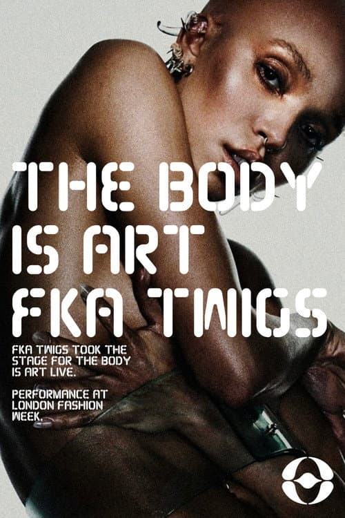 Постер до фільму «FKA twigs: THE BODY IS ART»