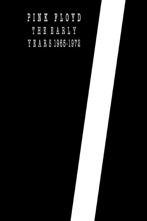 Постер до фільму «Pink Floyd : The Early Years 1965-1972»