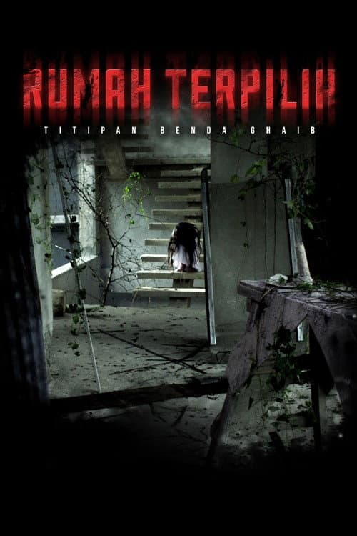 Постер до фільму «Rumah Terpilih: Titipan Benda Ghaib»