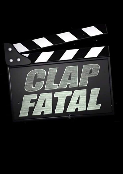 Poster for Clap Fatal