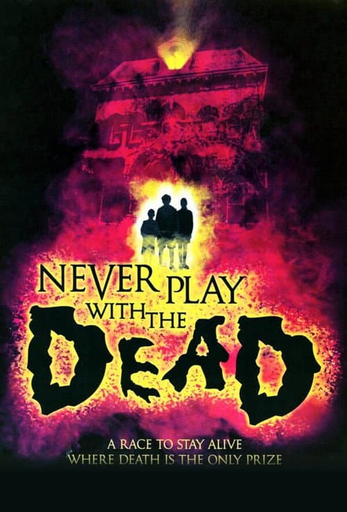 Poster for Never Play with the Dead