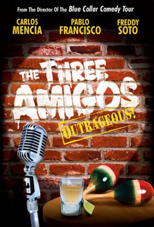 Poster for The Three Amigos - Outrageous!
