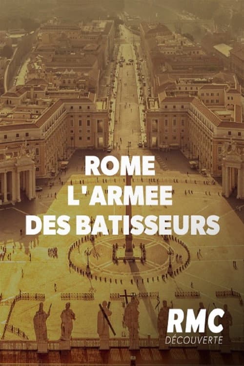 Poster for Rome : l'armée des bâtisseurs