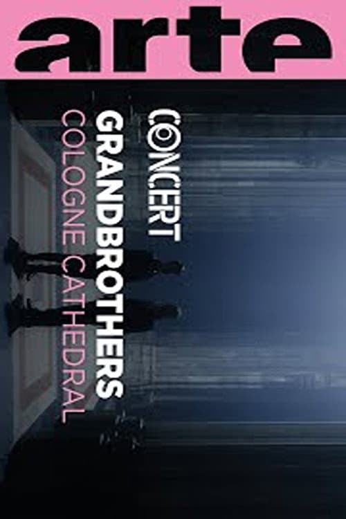 Poster for Grandbrothers from Cologne Cathedral