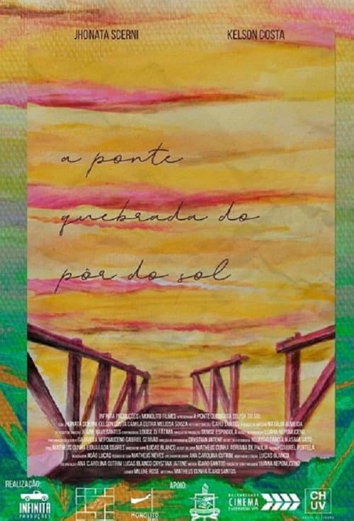 Постер до фільму «The Broken Bridge of Sunset»