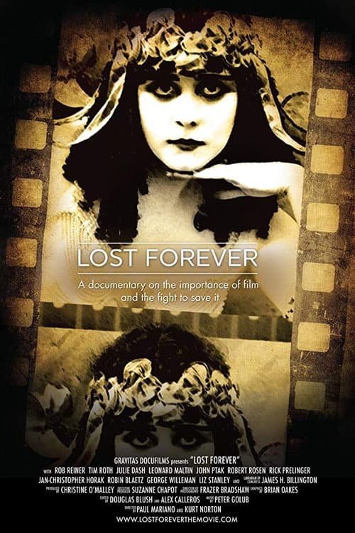 Постер до фільму «Lost Forever: The Art of Film Preservation»