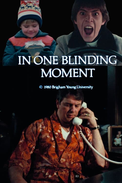 Poster for In One Blinding Moment