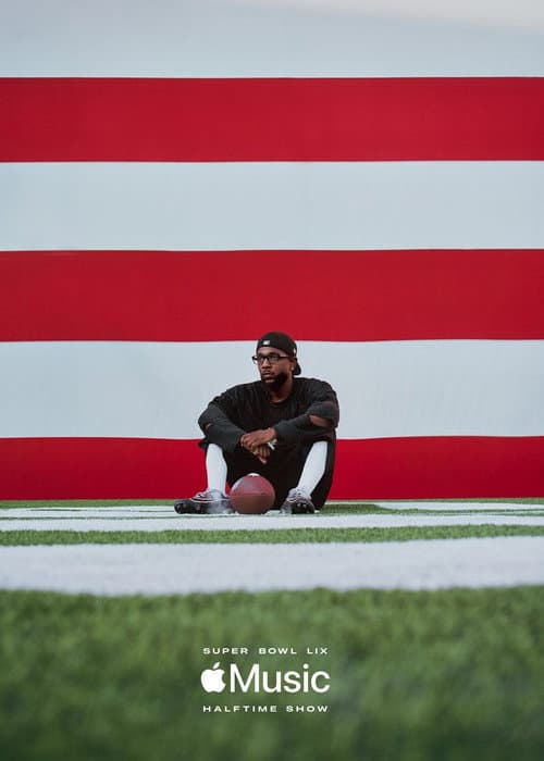 Poster for Kendrick Lamar Super Bowl Halftime Show