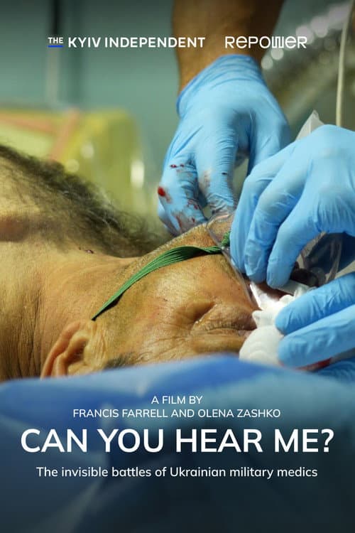 Poster for Can You Hear Me? The Invisible Battles of Ukrainian Military Medics