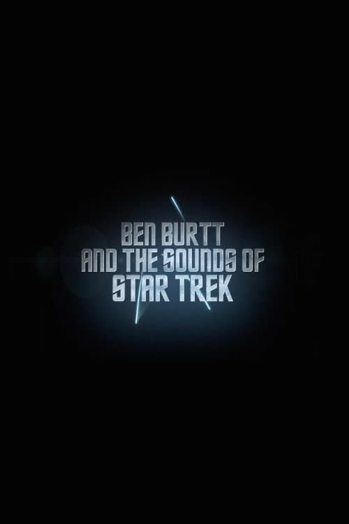 Poster for Star Trek: Ben Burtt & The Sounds of Star Trek