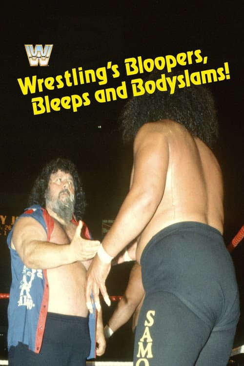 Poster for Wrestling's Bloopers, Bleeps, & Bodyslams