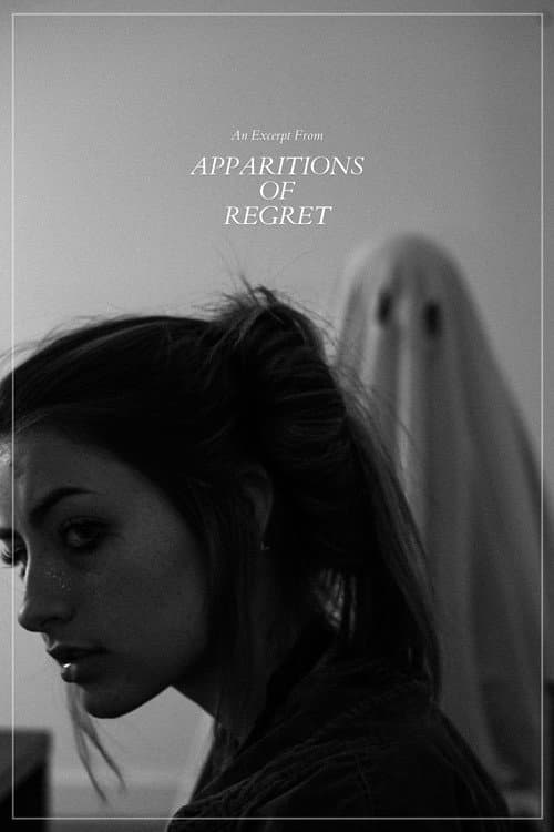 Poster for An Excerpt from: "Apparitions of Regret"