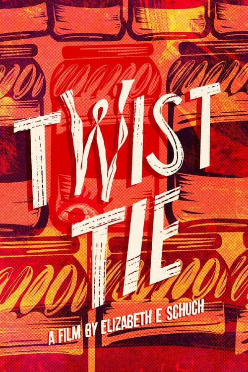 Poster for Twist Tie
