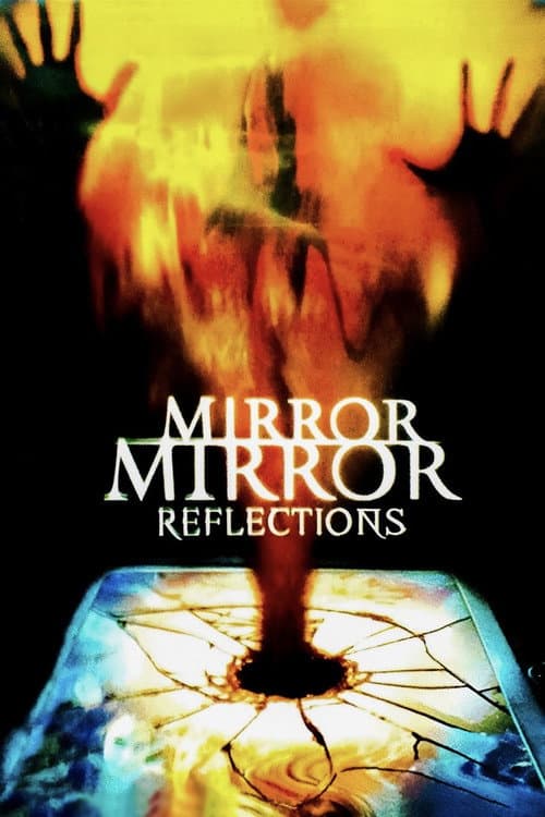 Poster for Mirror, Mirror 4: Reflections