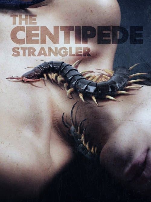 Poster for The Centipede Strangler